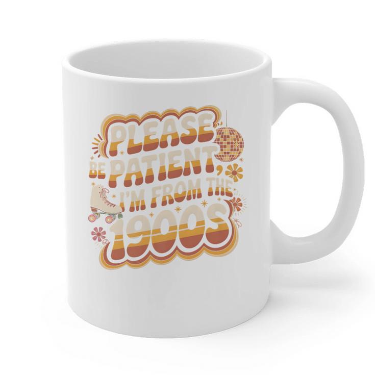 Please Be Patient I'm From The 1900s Groovy Women Premium Graphic Print Coffee Mug