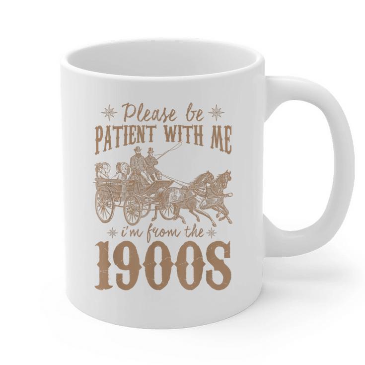 Please Be Patient I'm From The 1900s Mom Dad Men Women Graphic Print Coffee Mug