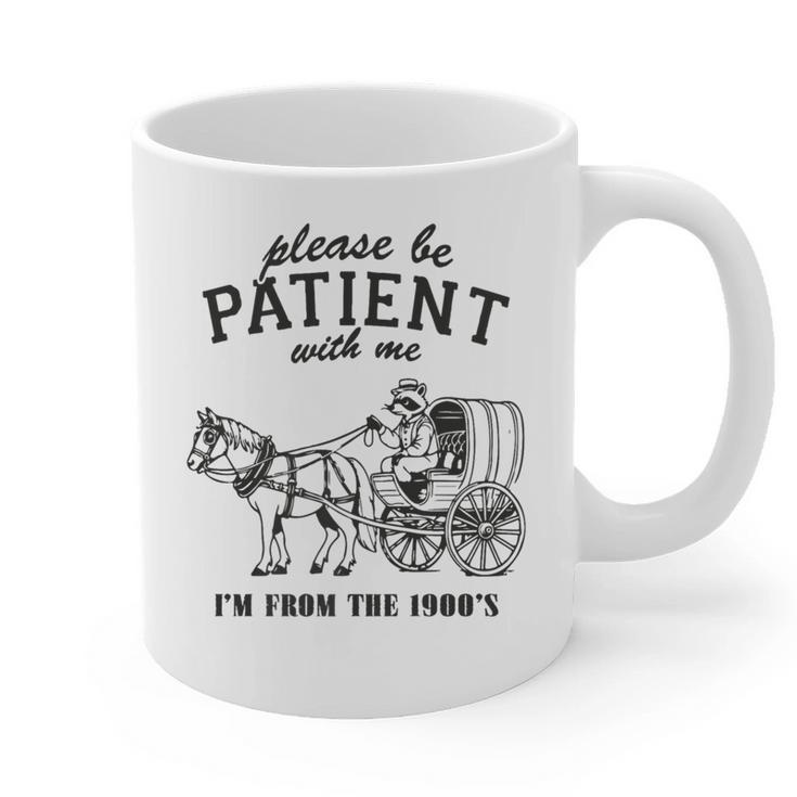Please Be Patient I'm From The 1900s Raccoon Lover Premium Graphic Print Coffee Mug