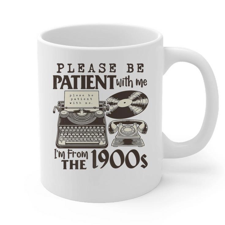 Please Be Patient I'm From The 1900s Retro Vintage Theme Premium Graphic Print Coffee Mug
