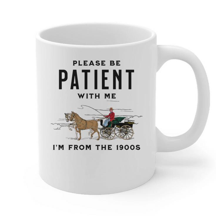 Please Be Patient I'm From The 1900s Vintage Graphic Print Coffee Mug