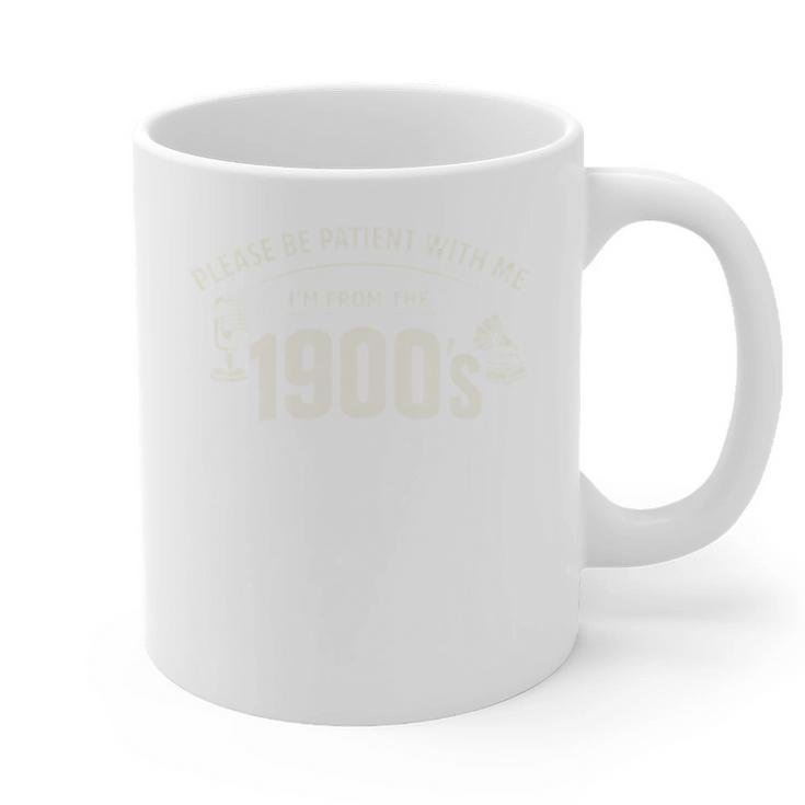 Please Be Patient I'm From The 1900s Vintage Humor Graphic Print Coffee Mug