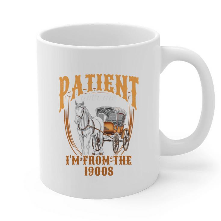 Please Be Patient With Me I'm From The 1900s Vintage Lover Graphic Print Coffee Mug