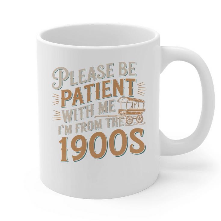 Please Be Patient With Me I'm From The 1900s Vintage Quote Graphic Print Coffee Mug