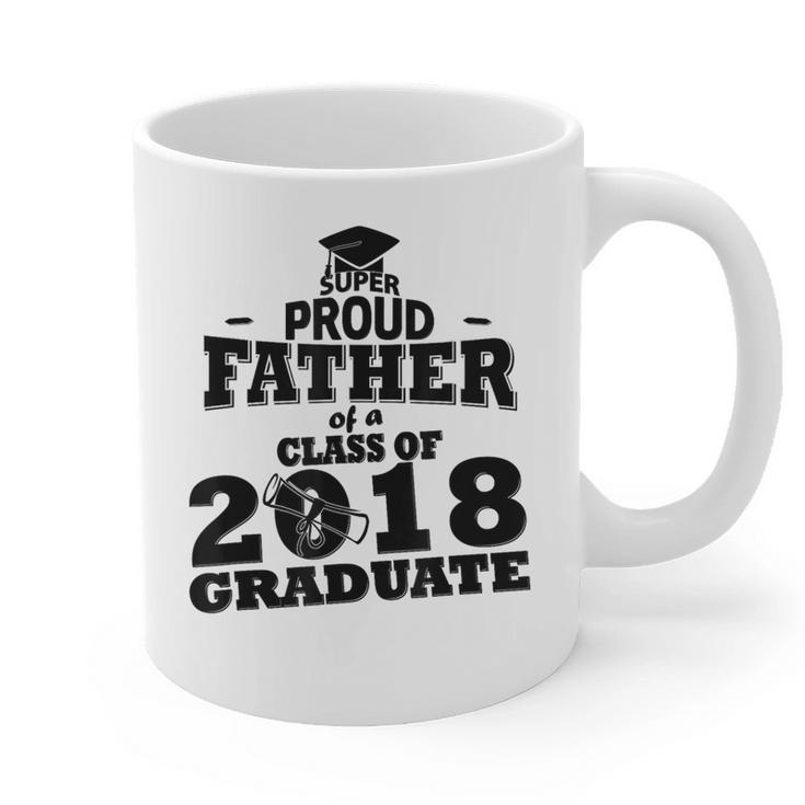 Proud Father Of A Class Of 2018 Graduate Tee Graduation Z1 Graphic Print Coffee Mug