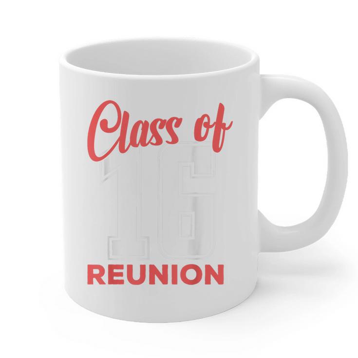 Reunion 2016 Class Of 2016 Matching Graduation High School Graphic Print Coffee Mug