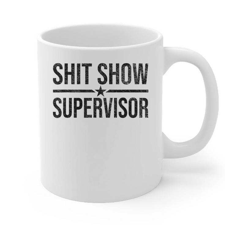 Shit-Show Supervisor TEES For Bosses Moms DADS Manager Graphic Print Coffee Mug