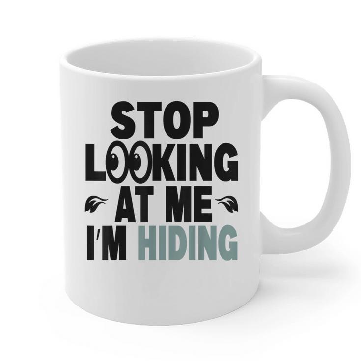 Stop Looking At Me I’m Hiding Sarcastic Introvert Joke Graphic Print Coffee Mug