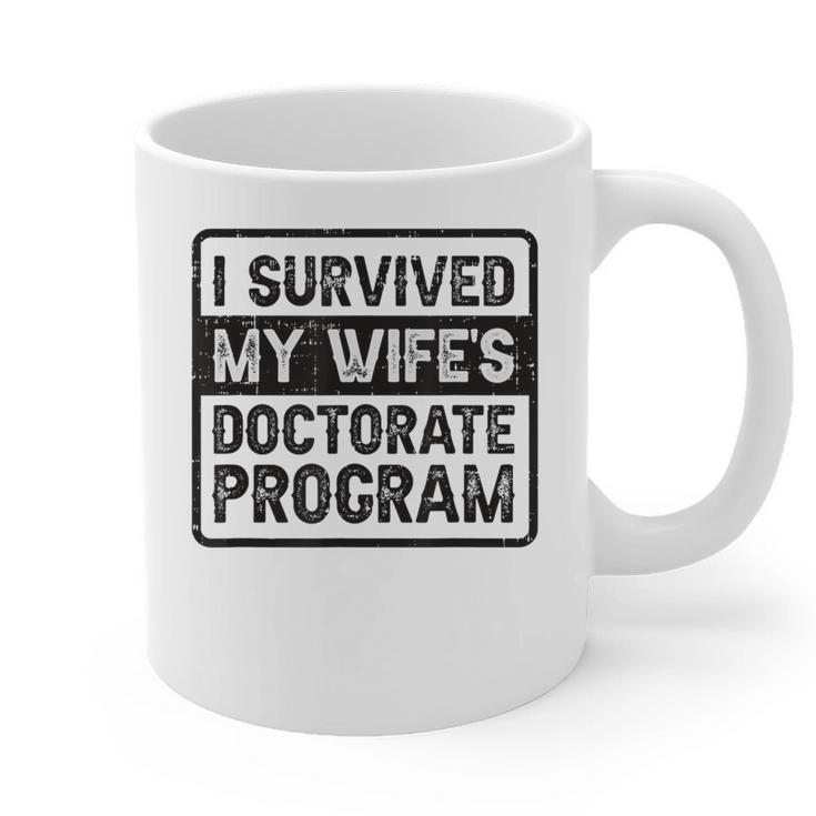 I Survived My Wife's Doctorate Program PhD Graduation Graphic Print Coffee Mug