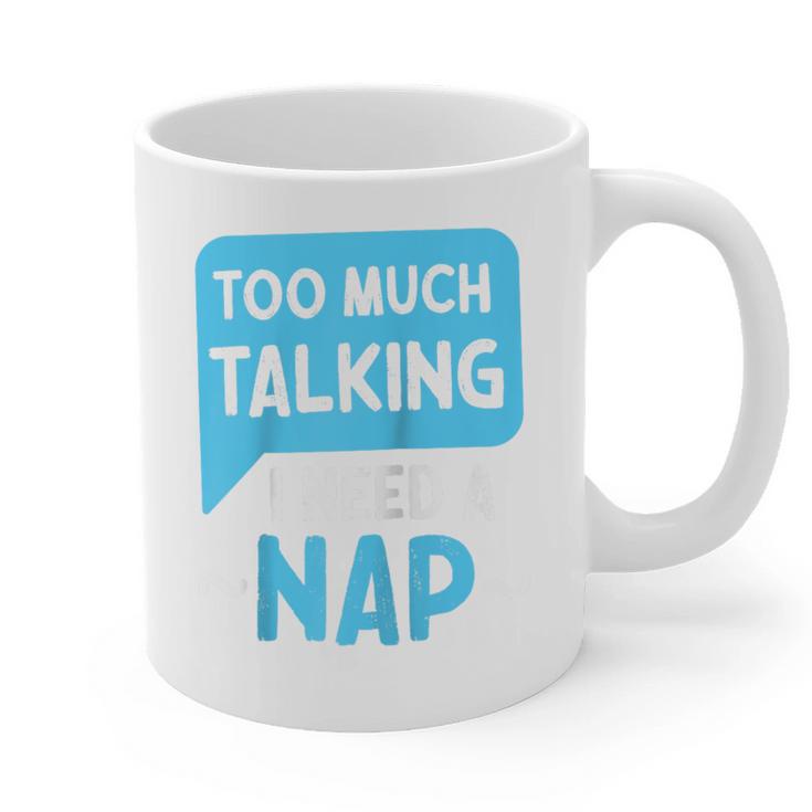 Too Much Talking I Need A Nap For Introverts Raglan Baseball Tee Graphic Print Coffee Mug