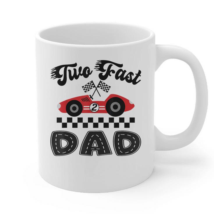 Two Fast Dad Of The Birthday Boy Racing Car Family Graphic Print Coffee Mug