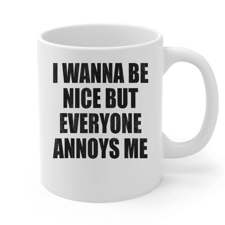 I Wanna Be Nice But Everyone Annoys Me Introvert Graphic Print Coffee Mug