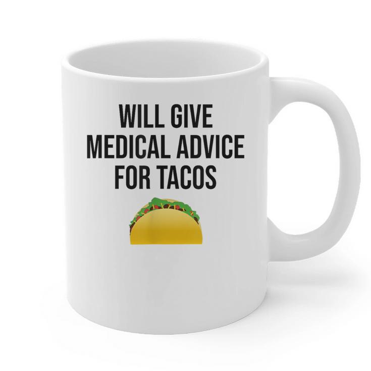 Will Give Medical Advice For Tacos Shirt Graduation MD Graphic Print Coffee Mug