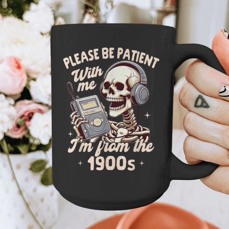 1900s Sarcasm Humor Be Patient With Me I'm From The 1900s Graphic Print Coffee Mug
