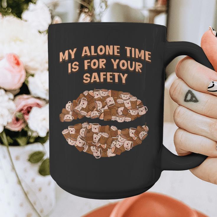 My Alone Time Is For Your Safety Coffee Lover Introvert Graphic Print Coffee Mug