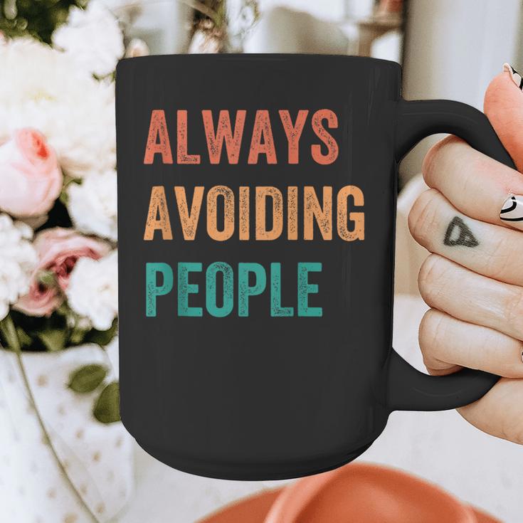 Always Avoiding People Shy Introvert Graphic Print Coffee Mug Always Avoiding People Shy Introvert Graphic Print Coffee Mug