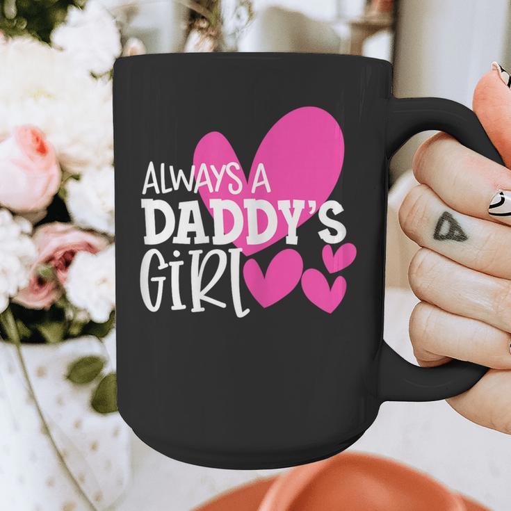 Always a Daddy's Girl Shirt Daughter Girls Women Graphic Print Coffee Mug