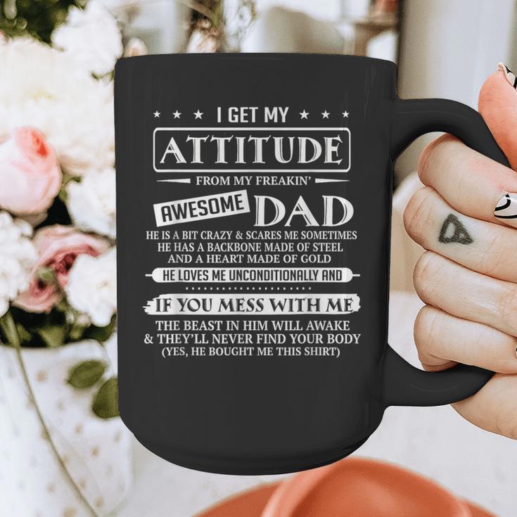 I Get My Attitude From My Freaking Awesome Dad Father's Day Graphic Print Coffee Mug