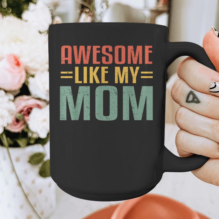 Awesome Like My Mom For Graduation Day Graphic Print Coffee Mug