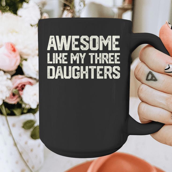 Awesome Like My Three Daughters Dad Joke Small Graphic Print Coffee Mug