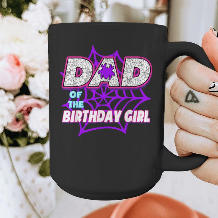 Birthday Girl Dad Of The Birthday Girl Spider Birthday Party Graphic Print Coffee Mug