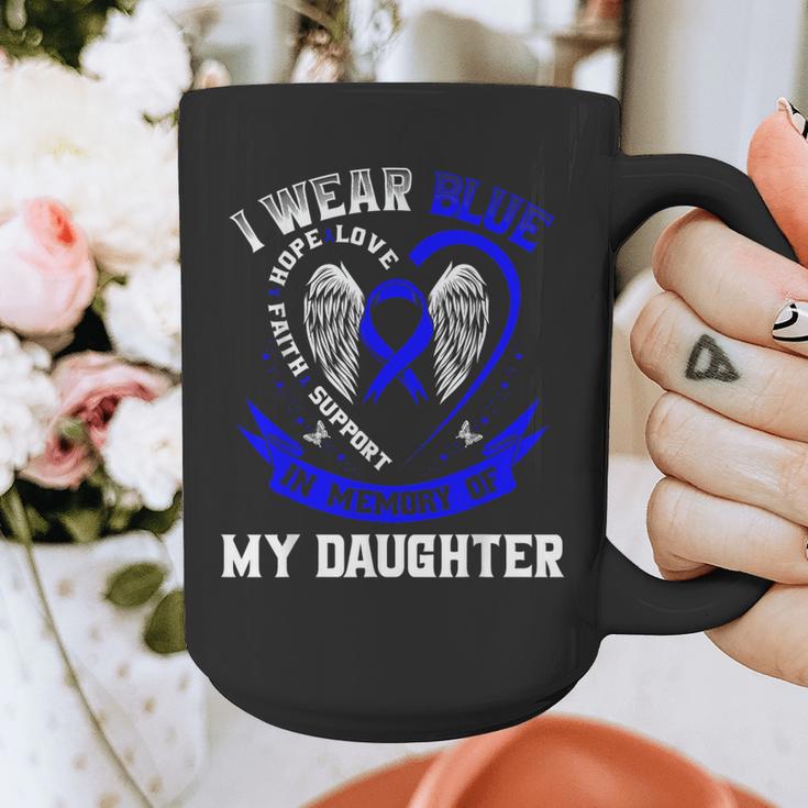 Blue In Memory Of Daughter Colon Cancer Awareness Shirts Graphic Print Coffee Mug Blue In Memory Of Daughter Colon Cancer Awareness Shirts Graphic Print Coffee Mug