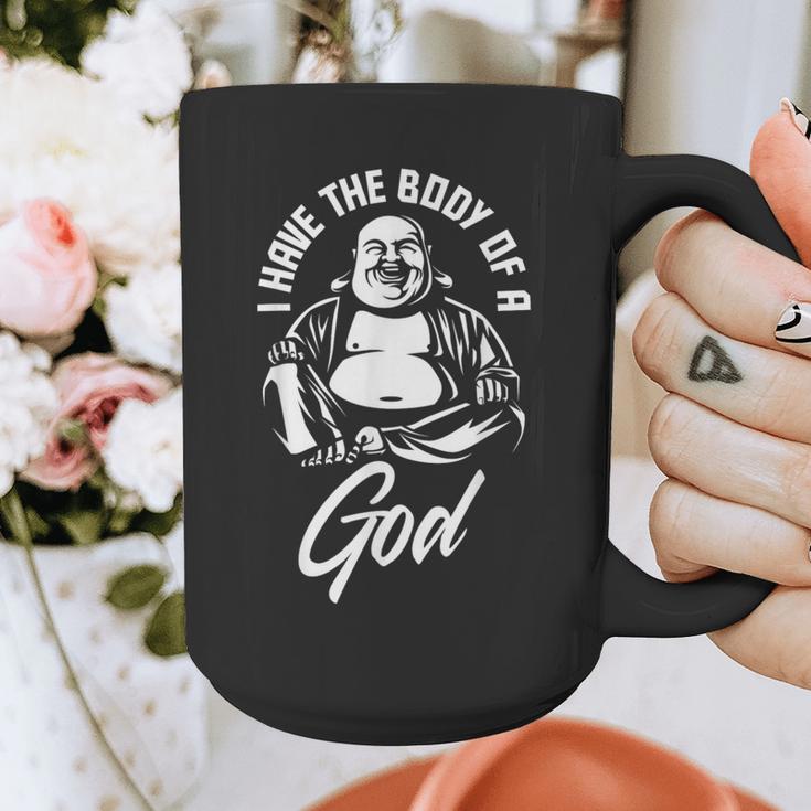I Have The Body Of A God Buddha Fat Guy And Dad BOD Graphic Print Coffee Mug