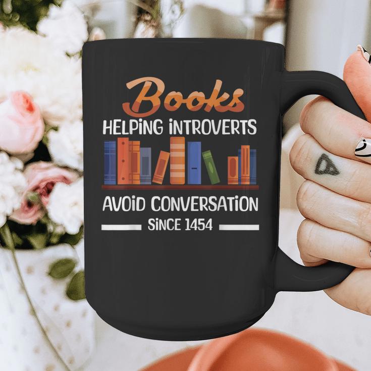 Books Helping Introverts Avoid Conversation Book Reading Graphic Print Coffee Mug Books Helping Introverts Avoid Conversation Book Reading Graphic Print Coffee Mug
