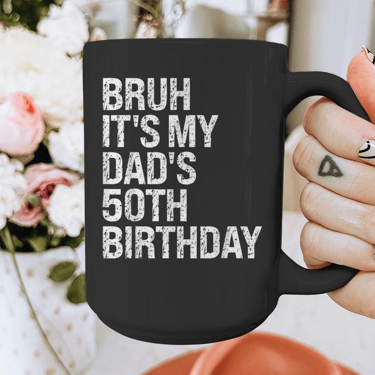 Bruh It's My King Dad's 50th Birthday OMG Crown Happy Graphic Print Coffee Mug