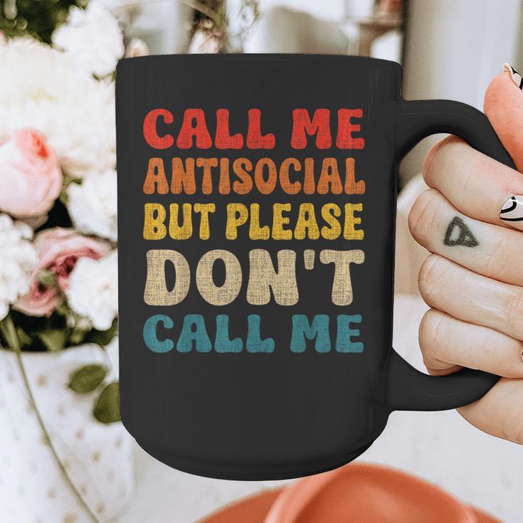 Call Me Antisocial But Please Don't Call Me Introvert Graphic Print Coffee Mug Call Me Antisocial But Please Don't Call Me Introvert Graphic Print Coffee Mug