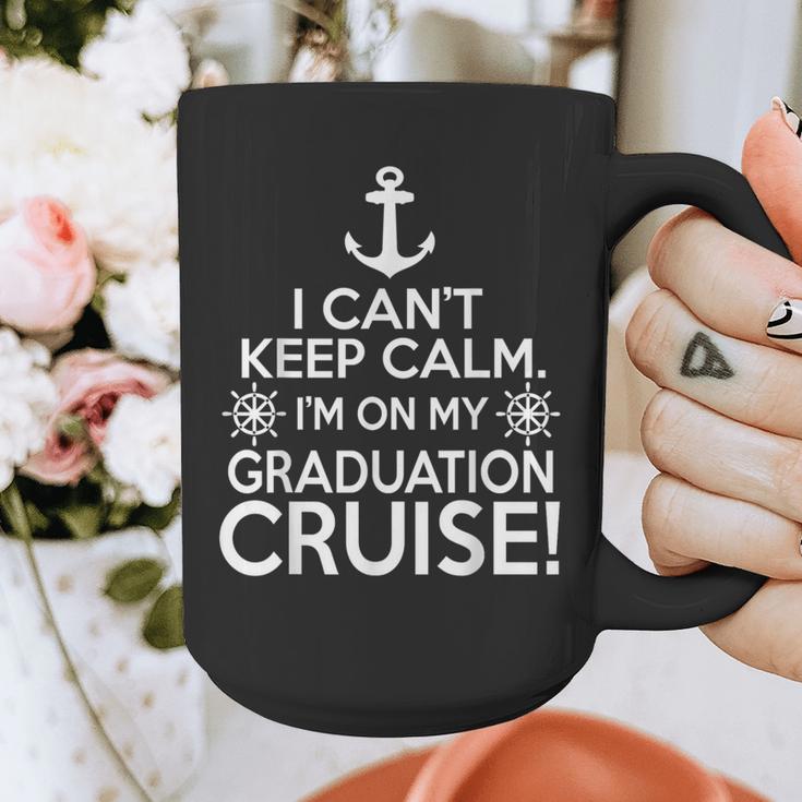 I Can't Keep Calm Graduation Cruise Graphic Print Coffee Mug
