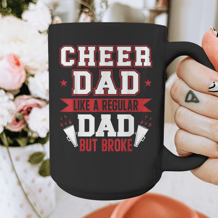 Cheer Dad Like A Regular Dad But Broke Cheerleader Dad Graphic Print Coffee Mug Cheer Dad Like A Regular Dad But Broke Cheerleader Dad Graphic Print Coffee Mug
