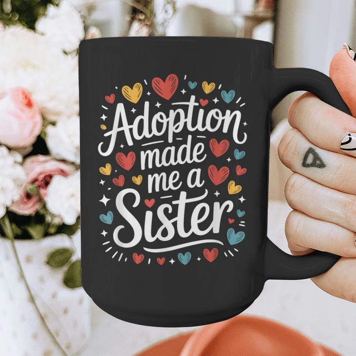 Child Adoption Day Adoptive Dad Adoption Made Me A Sister Graphic Print Coffee Mug