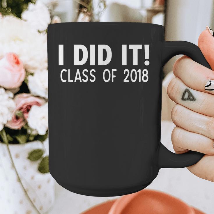 I Did It Class Of 2018 Senior Graduation Shirt Graphic Print Coffee Mug