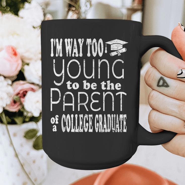 College Graduate Mom Dad Quote Graduation Party Graphic Print Coffee Mug