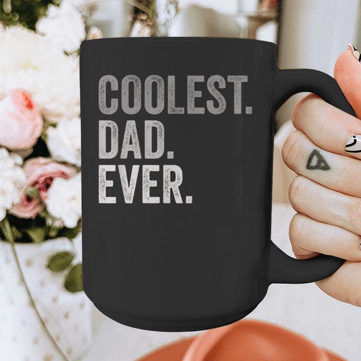 Coolest Dad Ever For Greatest Number 1 Dad Best Father Graphic Print Coffee Mug