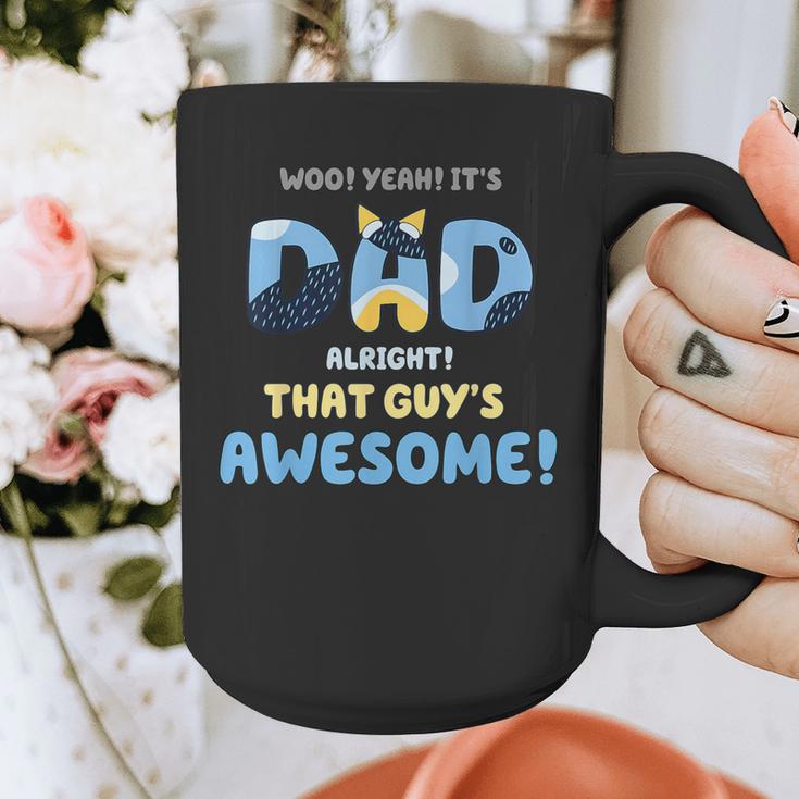My Dad Is Awesome Fathers Day Shirt From Son Daughter Wife Graphic Print Coffee Mug
