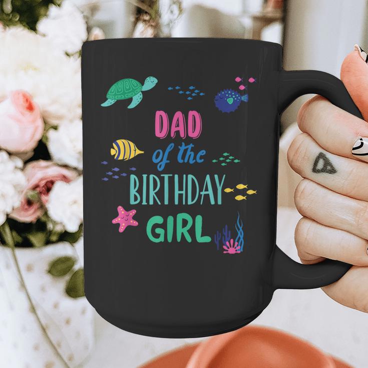 Dad Of The Birthday Girl Under Sea Theme Matching Family Graphic Print Coffee Mug