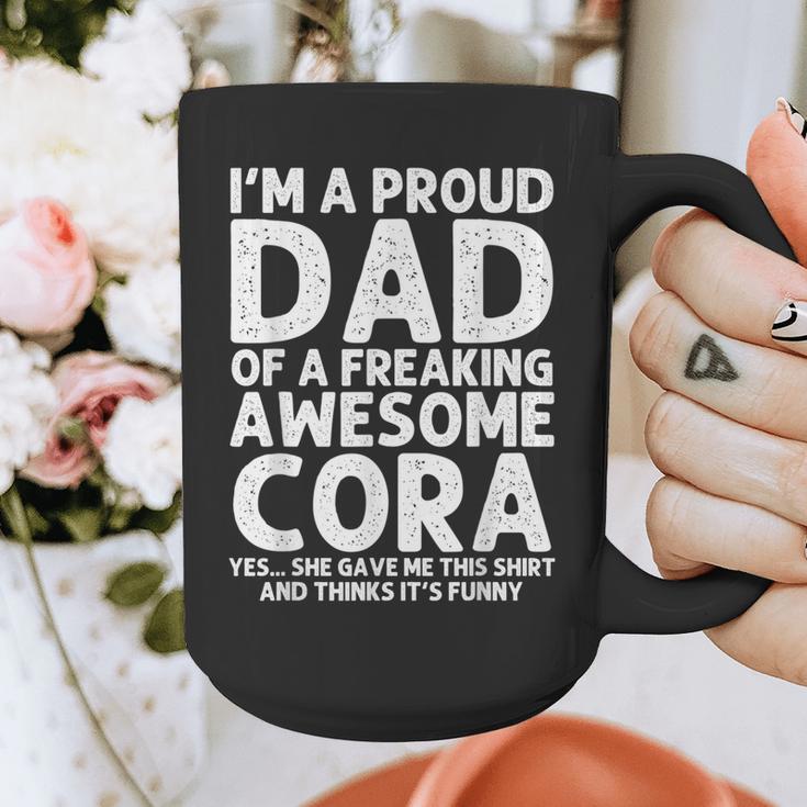 Dad Of CORA Father's Day Personalized Name Joke Graphic Print Coffee Mug