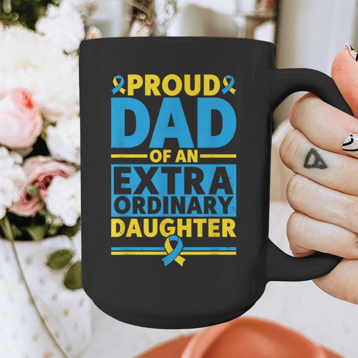 Dad Of An Extraordinary Daughter Down Syndrome Awareness Day Graphic Print Coffee Mug