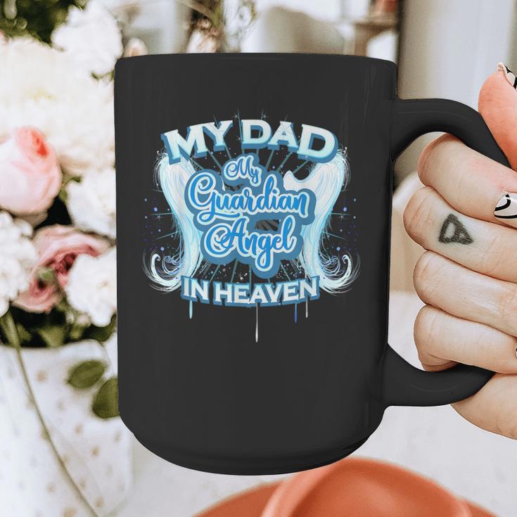 My Dad Is My Guardian Angel In Heaven Loss Father Memorial Graphic Print Coffee Mug