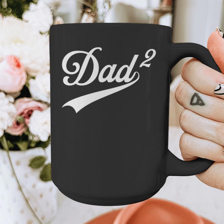 Dad Of Two Promoted For The Second Time Daddy Squared Graphic Print Coffee Mug