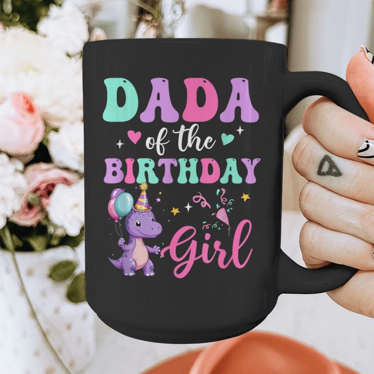 Dada Of The Birthday For Girl Dinosaur T-Rex Party Family Graphic Print Coffee Mug Dada Of The Birthday For Girl Dinosaur T-Rex Party Family Graphic Print Coffee Mug