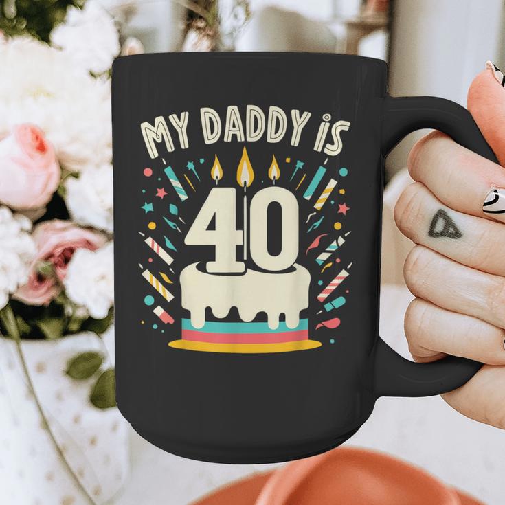 My Daddy Is 40 Years Old Father 40th Birthday Dad Graphic Print Coffee Mug