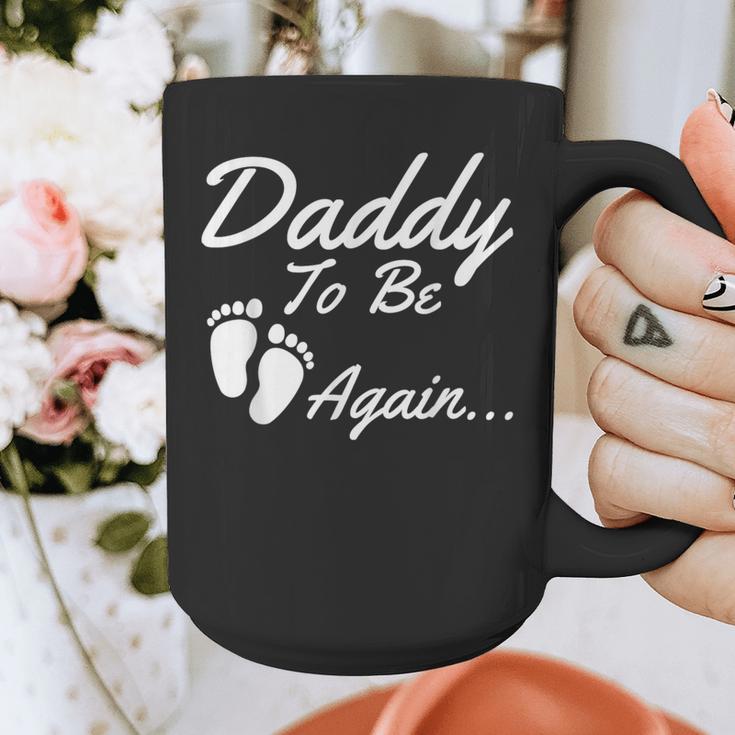Daddy To Be Again Soon To Be Dad Shirt Graphic Print Coffee Mug