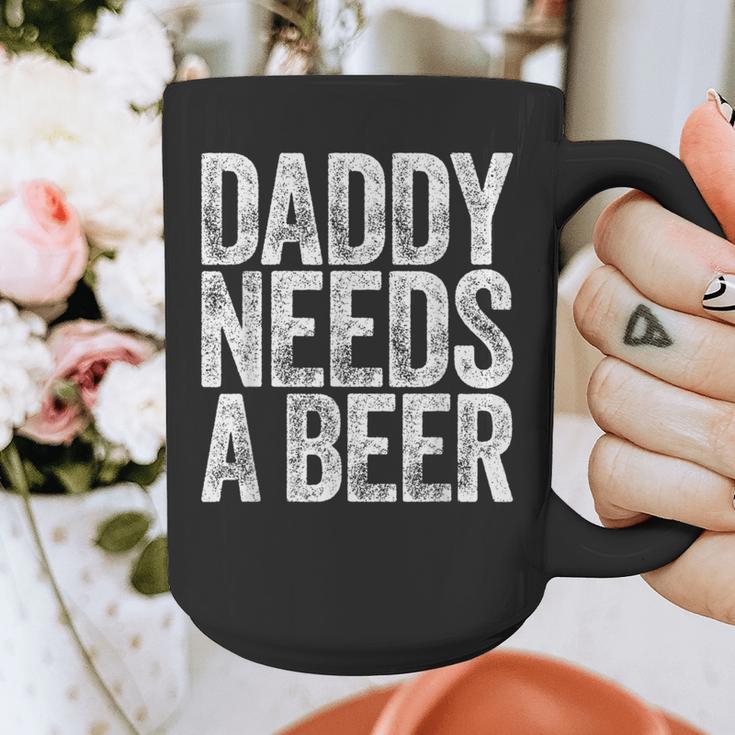 Daddy Needs A Beer Shirt Men Drinking Dad Fathers Day Graphic Print Coffee Mug
