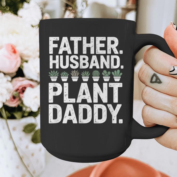 Daddy Quote Plant Dad Father Husband Plant Daddy Graphic Print Coffee Mug