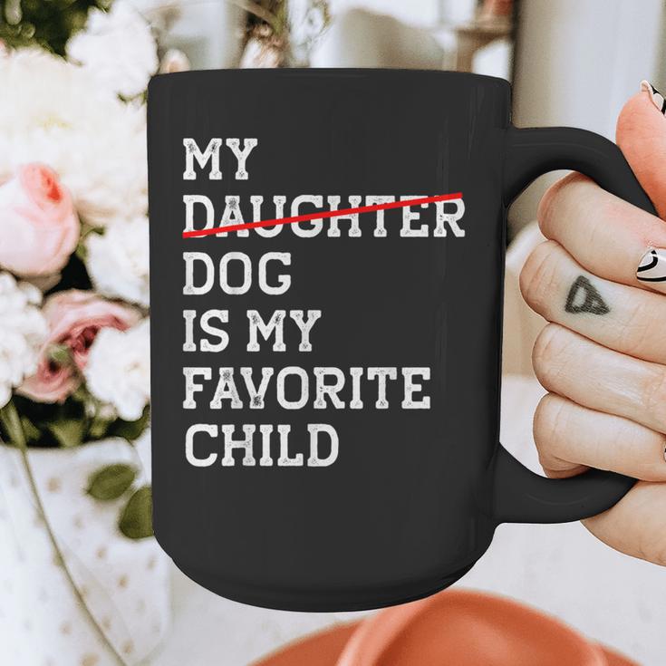 My Dog Is My Favorite Child Replaced Daughter Mom Dad Graphic Print Coffee Mug