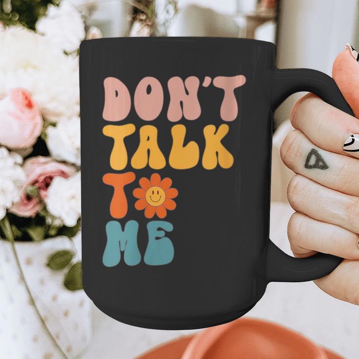 Don't Talk To Me Sarcastic Introvert Antisocial Graphic Print Coffee Mug Don't Talk To Me Sarcastic Introvert Antisocial Graphic Print Coffee Mug