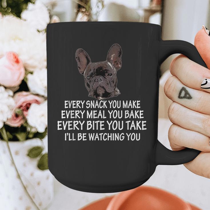 Every Snack You Make French Bulldog Mom And Frenchie Dad Graphic Print Coffee Mug Every Snack You Make French Bulldog Mom And Frenchie Dad Graphic Print Coffee Mug
